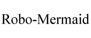 ROBO-MERMAID