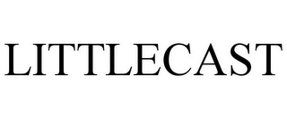 LITTLECAST