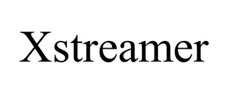 XSTREAMER