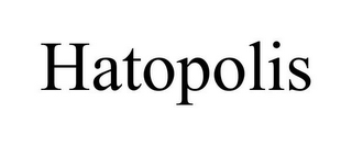 HATOPOLIS