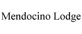 MENDOCINO LODGE