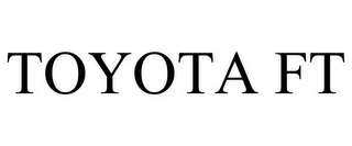 TOYOTA FT