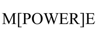 M[POWER]E