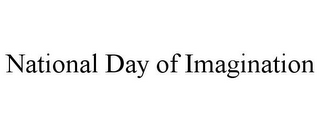 NATIONAL DAY OF IMAGINATION