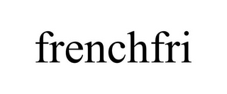 FRENCHFRI