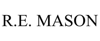 R.E. MASON
