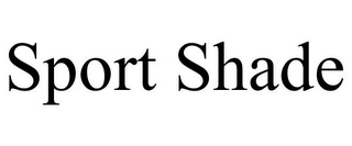 SPORT SHADE