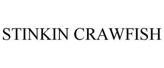 STINKIN CRAWFISH
