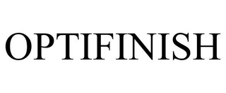 OPTIFINISH
