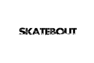 SKATEBOUT