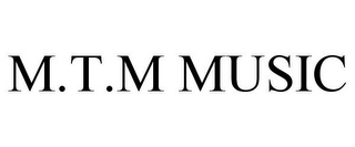 M.T.M MUSIC