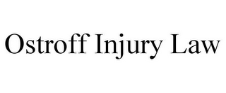 OSTROFF INJURY LAW