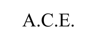 A.C.E.