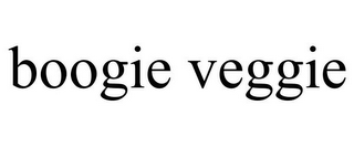 BOOGIE VEGGIE