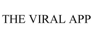 THE VIRAL APP