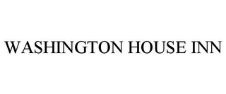 WASHINGTON HOUSE INN