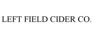 LEFT FIELD CIDER CO.