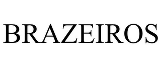 BRAZEIROS