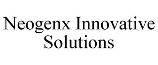 NEOGENX INNOVATIVE SOLUTIONS