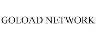 GOLOAD NETWORK