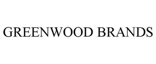 GREENWOOD BRANDS