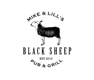 MIKE & LILL'S BLACK SHEEP PUB & GRILL EST 2013