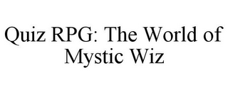 QUIZ RPG: THE WORLD OF MYSTIC WIZ