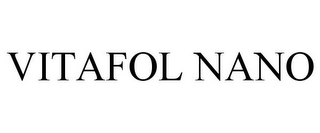 VITAFOL NANO