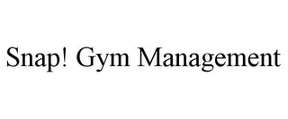 SNAP! GYM MANAGEMENT