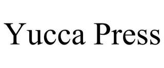 YUCCA PRESS