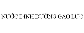 NUOC DINH DUONG GAO LUC