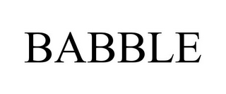 BABBLE