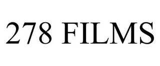 278 FILMS