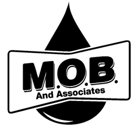 M.O.B. AND ASSOCIATES