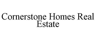 CORNERSTONE HOMES REAL ESTATE