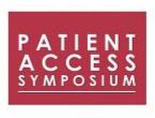 PATIENT ACCESS SYMPOSIUM