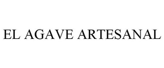 EL AGAVE ARTESANAL