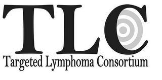 TLC TARGETED LYMPHOMA CONSORTIUM