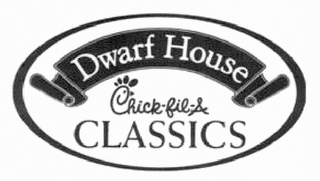 DWARF HOUSE CHICK-FIL-A CLASSICS