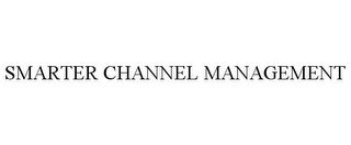 SMARTER CHANNEL MANAGEMENT