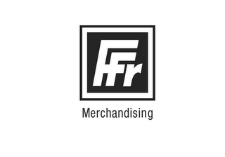 FFR MERCHANDISING