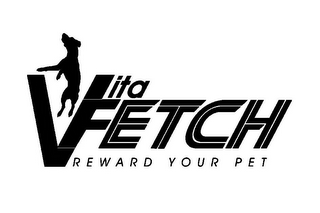 VITAFETCH REWARD YOUR PET