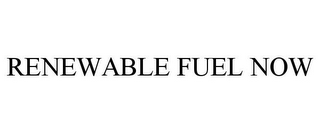 RENEWABLE FUEL NOW