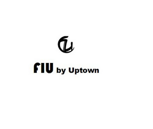 FIU FIU BY UPTOWN