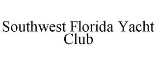 SOUTHWEST FLORIDA YACHT CLUB