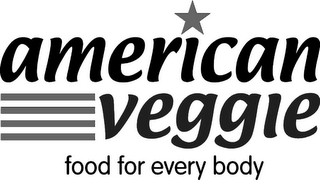 AMERICAN VEGGIE FOOD FOR EVERY BODY