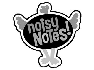 NOISY NOTES!