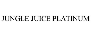 JUNGLE JUICE PLATINUM