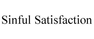 SINFUL SATISFACTION