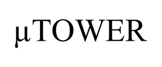 µTOWER